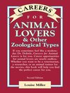 Careers for Animal Lovers & Other Zoological Types